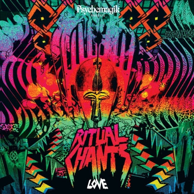 VARIOUS - Psychemagik Presents Ritual Chants Love