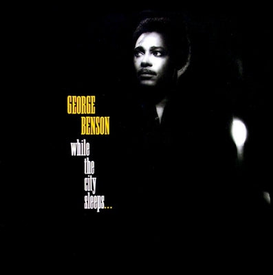 GEORGE BENSON - While The City Sleeps...