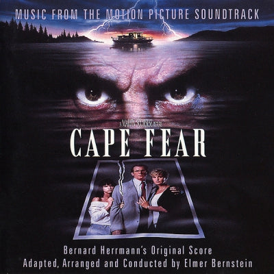BERNARD HERRMANN, ELMER BERNSTEIN - Cape Fear (Music From The Motion Picture Soundtrack)