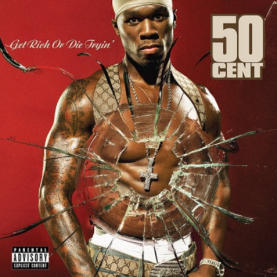 50 CENT - Get Rich Or Die Tryin'