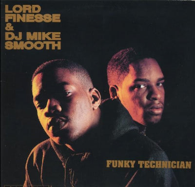 LORD FINESSE AND DJ MIKE SMOOTH - Funky Technician