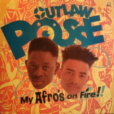THE OUTLAW POSSE - My Afro's On Fire!
