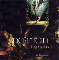 NO-MAN - Lovesighs - An Entertainment