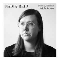 NADIA REID - Listen To Formation Look For The Signs