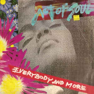 ACT OF SOUL - Everybody And More
