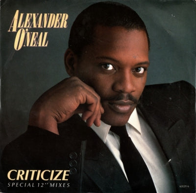 ALEXANDER O'NEAL  - Criticize