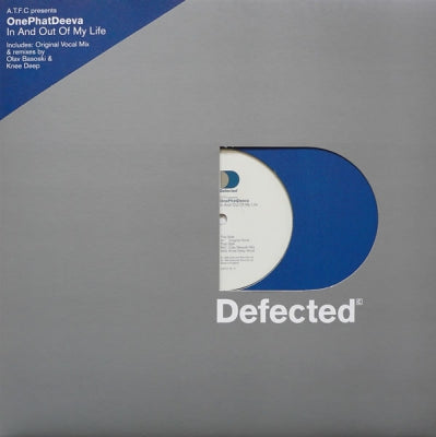 A.T.F.C. PRESENTS ONEPHATDEEVA - In And Out Of My Life