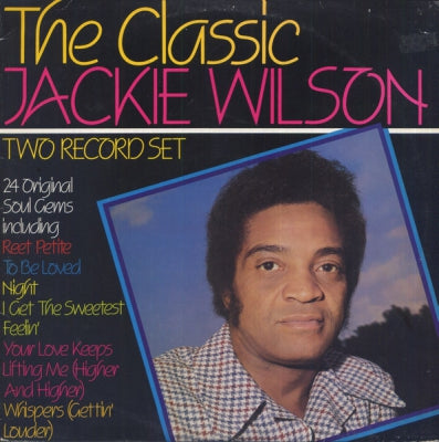 JACKIE WILSON - The Classic Jackie Wilson
