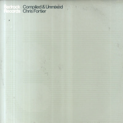 VARIOUS ARTISTS - Bedrock: Compiled & Unmixed By Chris Fortier (Part 2)
