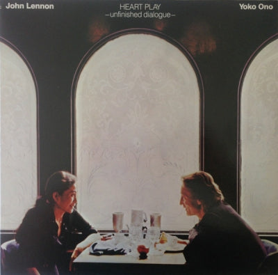 JOHN LENNON & YOKO ONO - Heart Play: Unfinished Dialogue