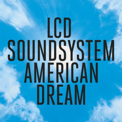 LCD SOUNDSYSTEM - American Dream