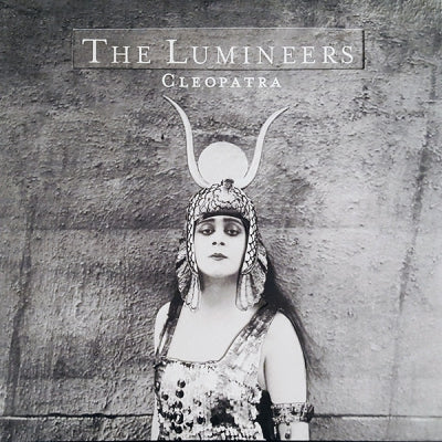 THE LUMINEERS - Cleopatra