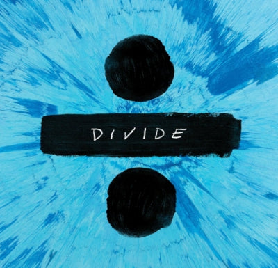 ED SHEERAN - ÷ (Divide)