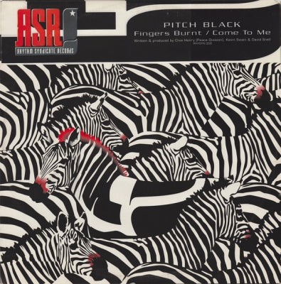 PITCH BLACK - Fingers Burnt / Come To Me