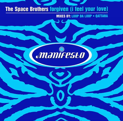 THE SPACE BROTHERS - Forgiven (I Feel Your Love)