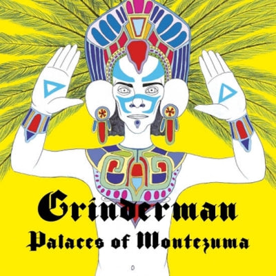 GRINDERMAN - Palaces Of Montezuma