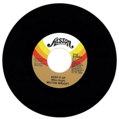 MILTON WRIGHT - Keep It Up / The Silence That You Keep