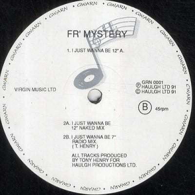 FR' MYSTERY - I Just Wanna Be