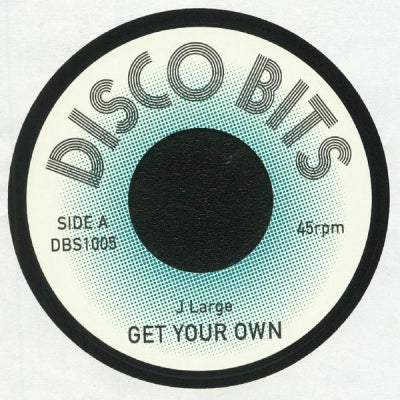 J LARGE - Get Your Own