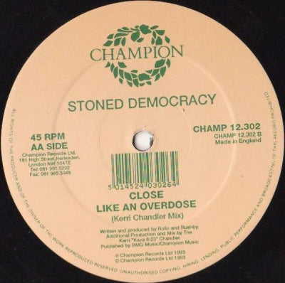 STONED DEMOCRACY - Close (Like An Overdose)