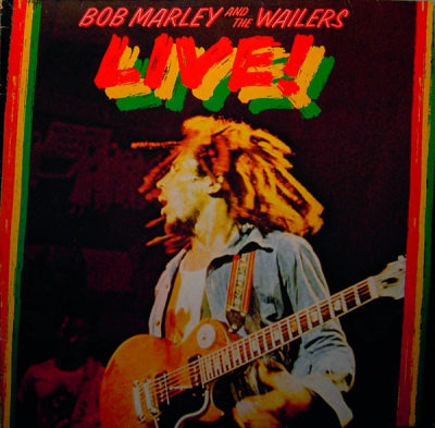 BOB MARLEY AND THE WAILERS - Live!