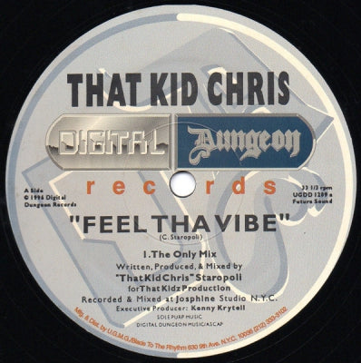 THAT KID CHRIS - Feel Tha Vibe / Jus Keep On Pressin On