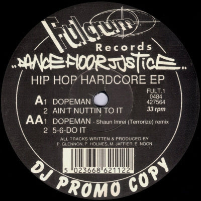 DANCE FLOOR JUSTICE - Hip Hop Hardcore EP