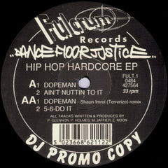 DANCE FLOOR JUSTICE - Hip Hop Hardcore EP