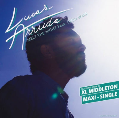 LUCAS ARRUDA FEAT. LEON WARE - Melt The Night