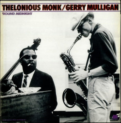 THELONIOUS MONK AND GERRY MULLIGAN - 'Round Midnight