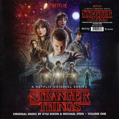 KYLE DIXON & MICHAEL STEIN - Stranger Things - Volume One (A Netflix Original Series)