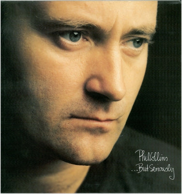 PHIL COLLINS - ...But Seriously