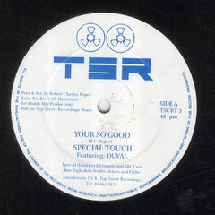 SPECIAL TOUCH FEATURING DUVAL / GOLD IN THE SHADE - You're So Good / Shining Through