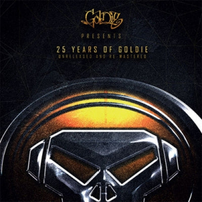 GOLDIE - 25 Years Of Goldie (Unreleased And Re-Mastered)