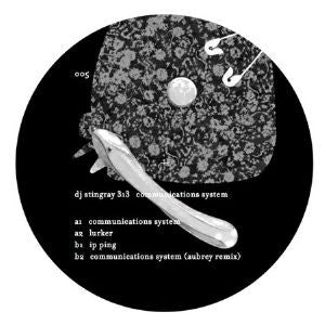 DJ STINGRAY 313 - Communications System EP