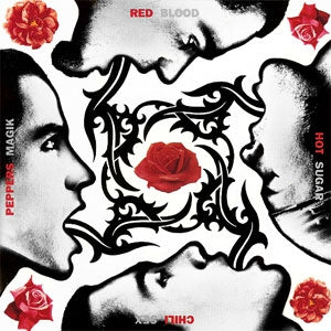RED HOT CHILI PEPPERS - Blood Sugar Sex Magik