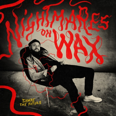 NIGHTMARES ON WAX - Shape The Future