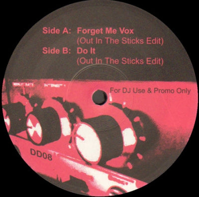 DISCO DEVIANCE PRESENTS OUT IN THE STICKS - Forget Me Vox / Do It