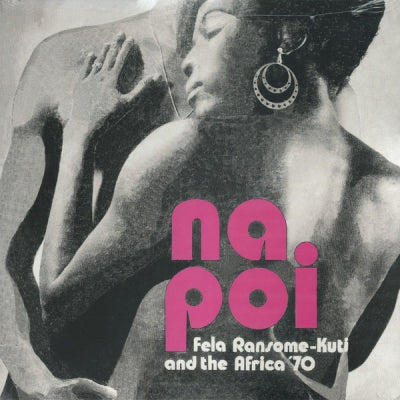 FELA RANSOME-KUTI & THE AFRICA 70 - Na Poi