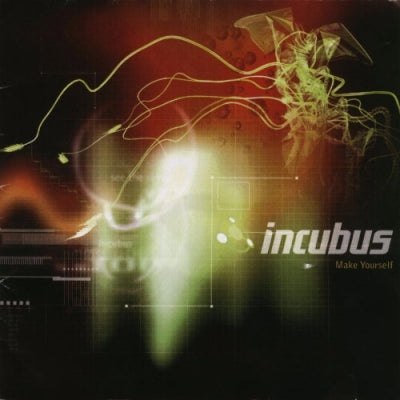 INCUBUS - Make Yourself