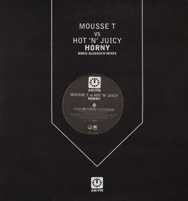 MOUSSE T. VS HOT 'N' JUICY - Horny