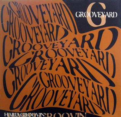 GROOVEYARD - Hard Groovin