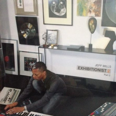 JEFF MILLS - Exhibitionist 2 Part 2