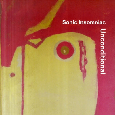 SONIC INSOMNIAC - Unconditional