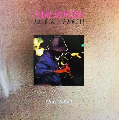 SAM RIVERS - Black Africa! Villalago (Black Africa 1)