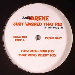 AARDVAREKE - Just Washed That Pig