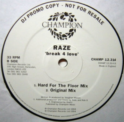 RAZE - Break 4 Love