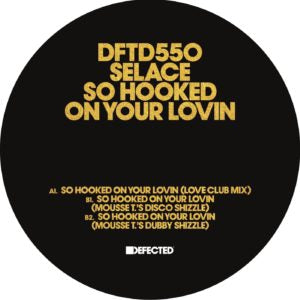 SELACE - So Hooked On Your Lovin