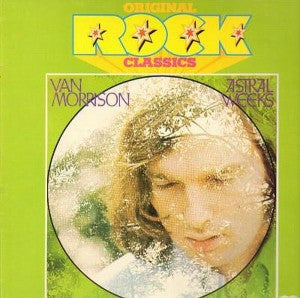 VAN MORRISON  - Astral Weeks
