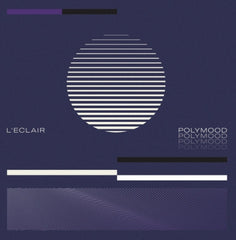 L'ECLAIR - Polymood